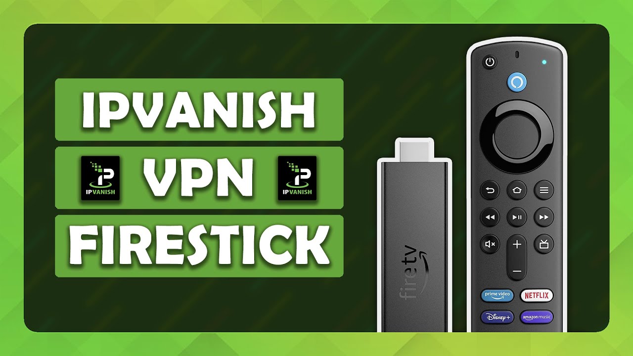 Install IPVanish VPN